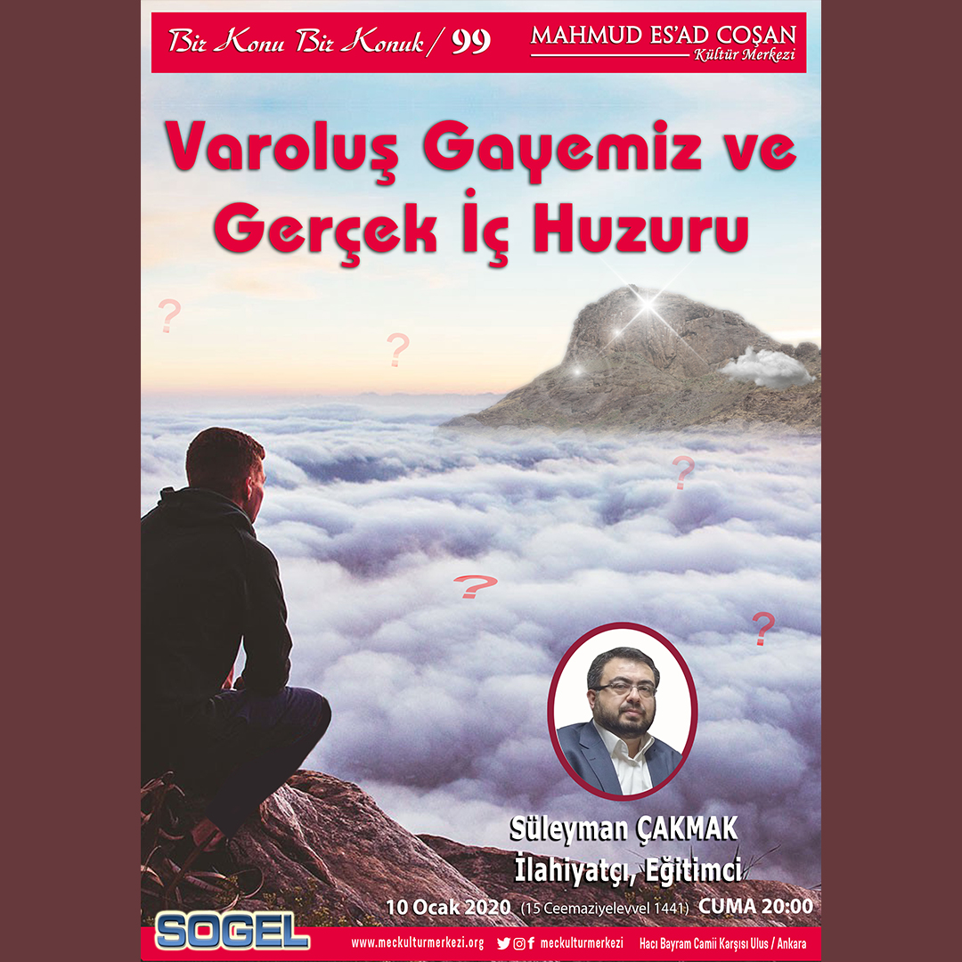 Varoluş Gayemiz ve İç Huzuru